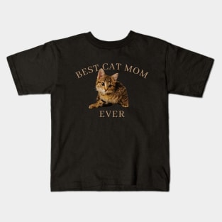 Best Cat Mom Ever, Cat Lover Cute Kids T-Shirt